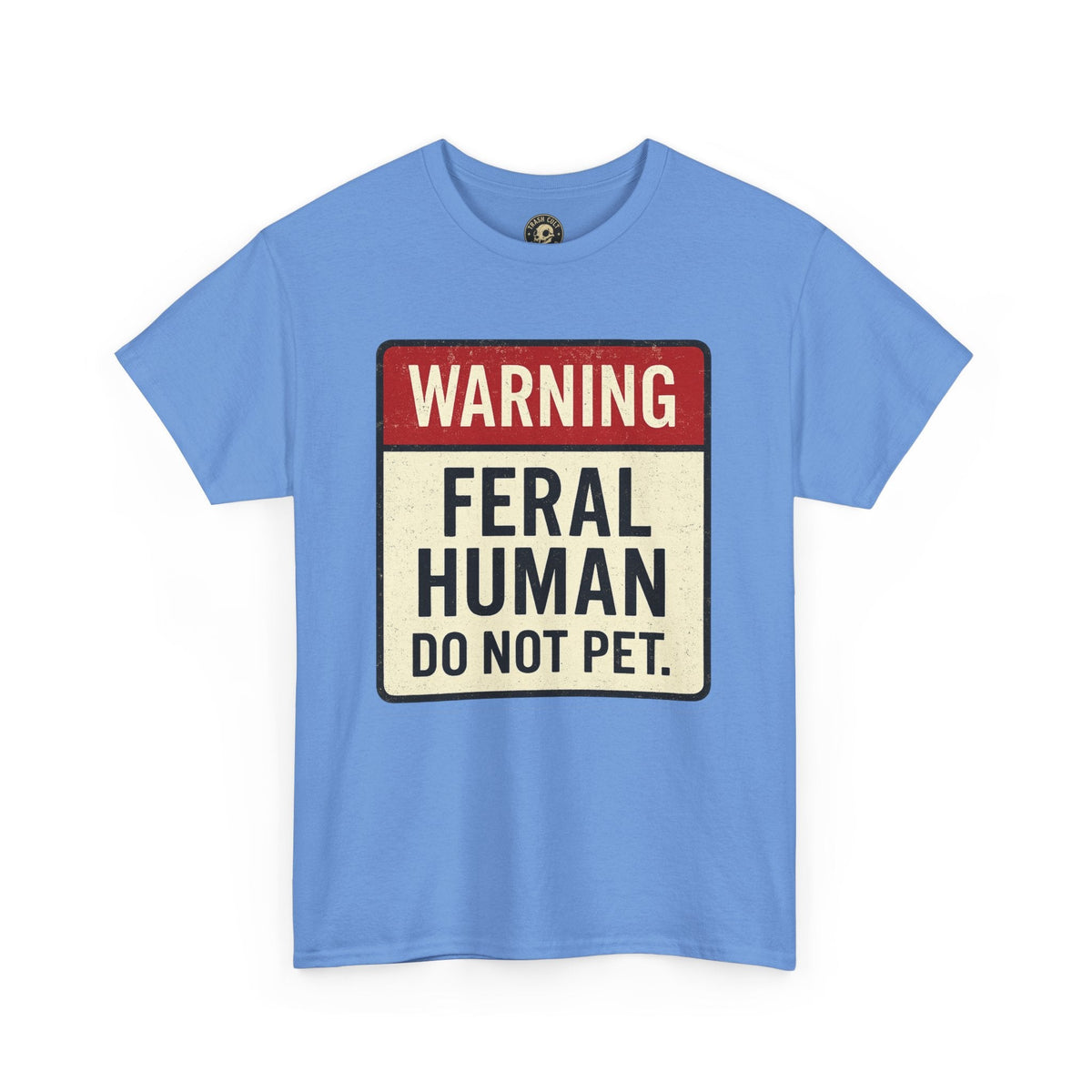 Warning Feral Human Tee: Unisex Humorous Cotton Shirt, Gift for Animal Lovers, Funny Tee, Unique Statement Apparel, Casual Wear, [...]