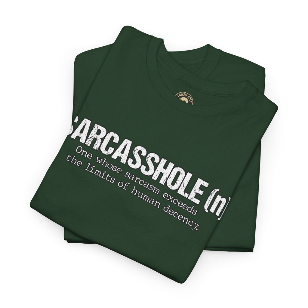 Sarcasshole Definition T-Shirt – Funny Sarcasm Graphic Tee