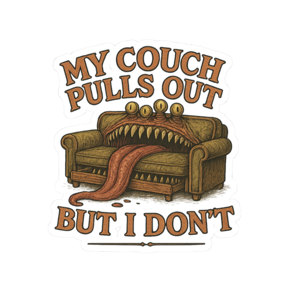 Funny Couch Sticker, Hilarious Home Decor, Laptop Sticker, Gift for Couch Lovers, Quirky Wall Art