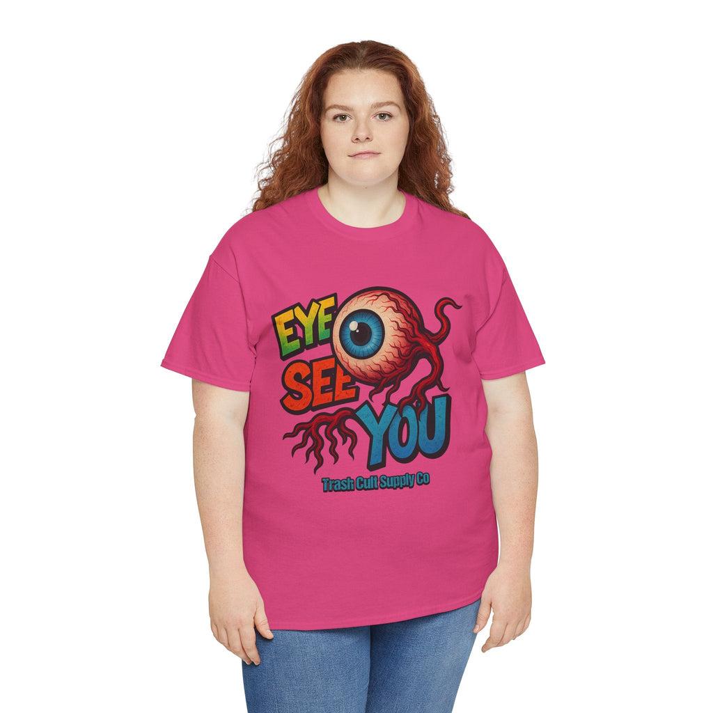 Eye See You Shirt – Creepy Eyeball Graphic Tee – Gildan 5000 Unisex