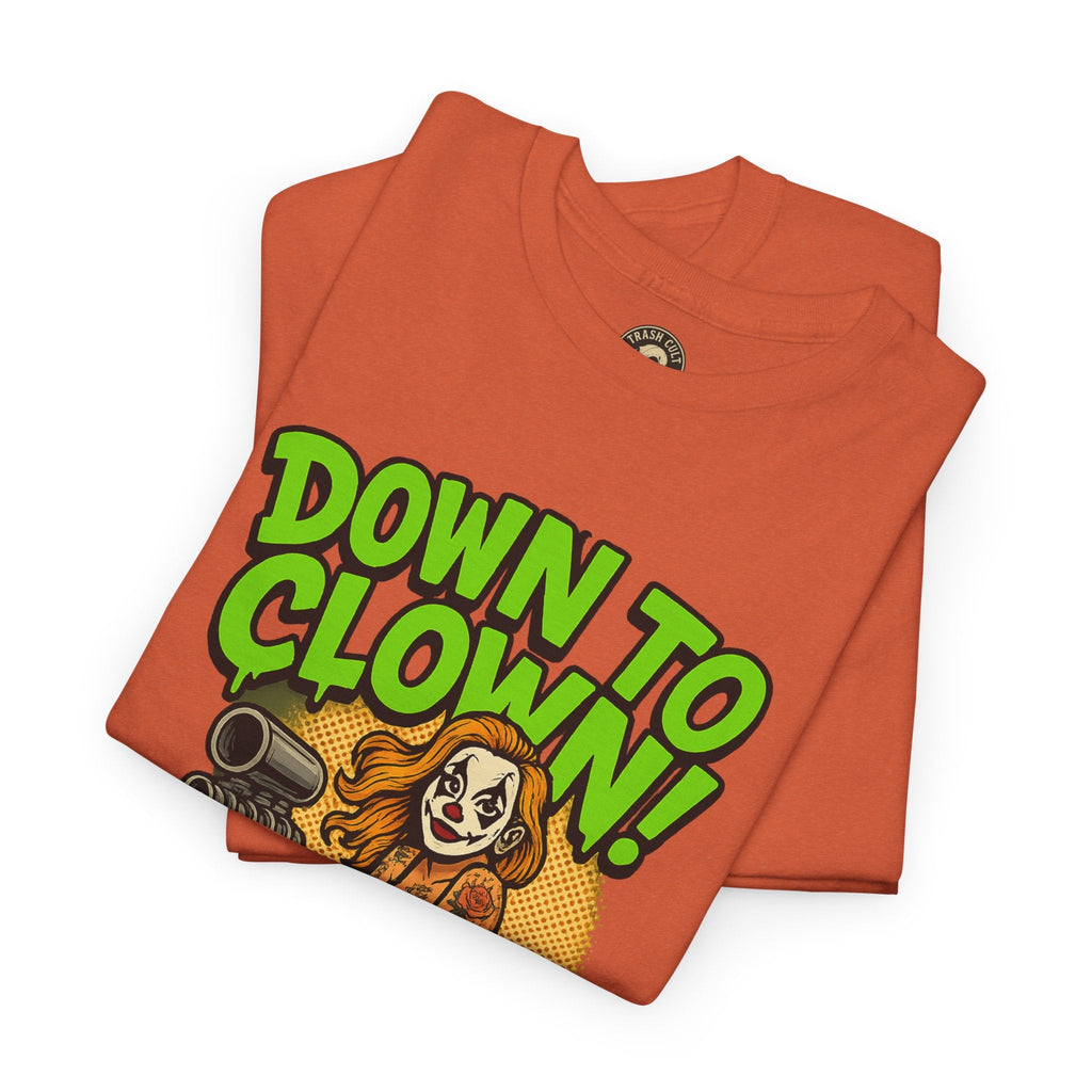 Unisex Graphic Tee | Down to Clown T-Shirt, Fun Statement Shirt, Casual Wear, Gift for Friends, Festivals, Halloween
