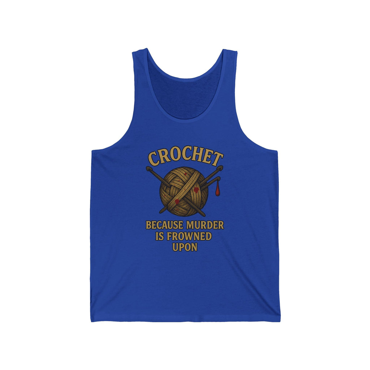 Crochet Humor Unisex Jersey Tank - Perfect Gift for Crafters, Summer Wear, DIY Lovers, Funny Crochet Lovers, Crafter's Apparel