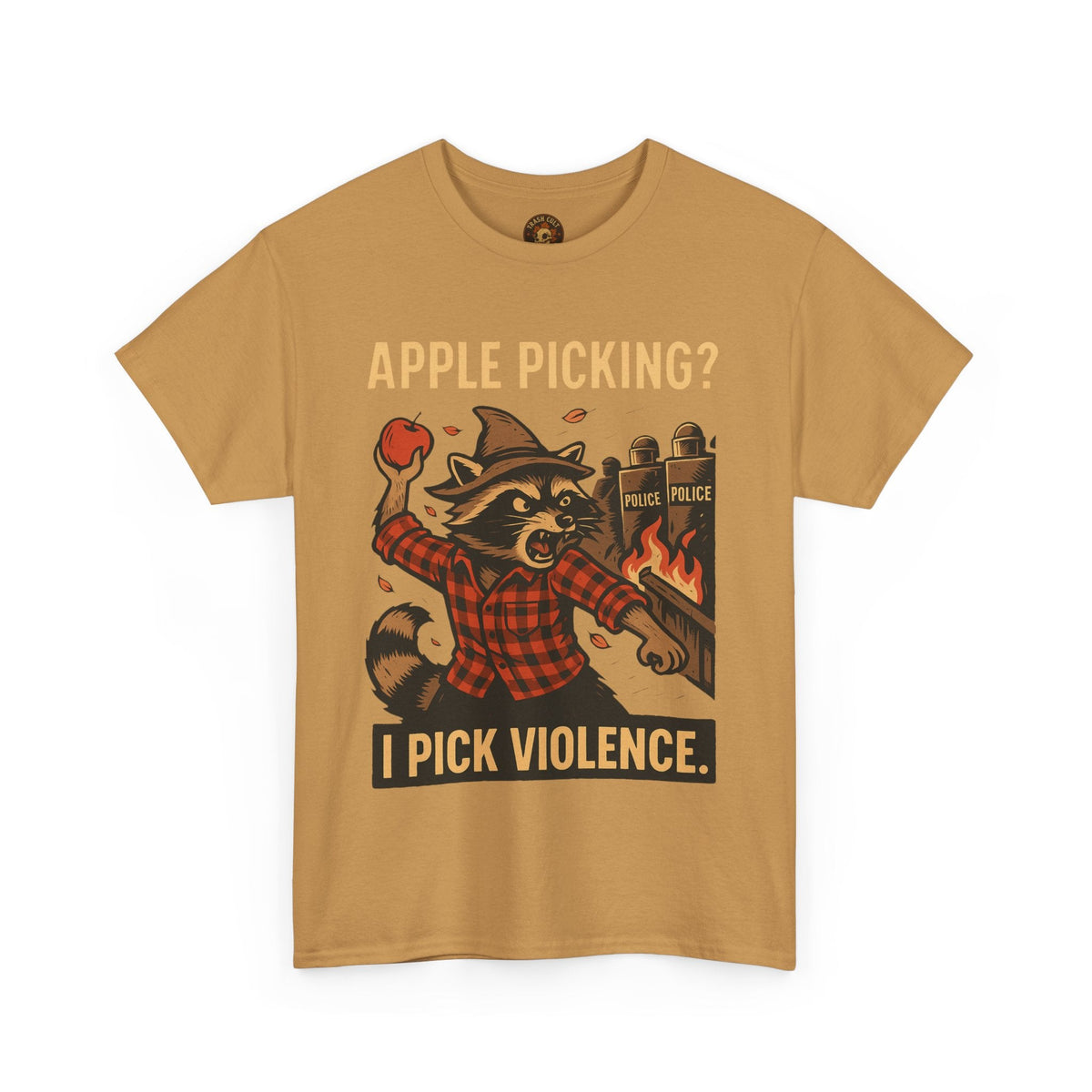 Apple Picking? I Pick Violence Shirt – Angry Raccoon Riot Tee – Fall of Humanity Collection – Trash Cult Supply Co.