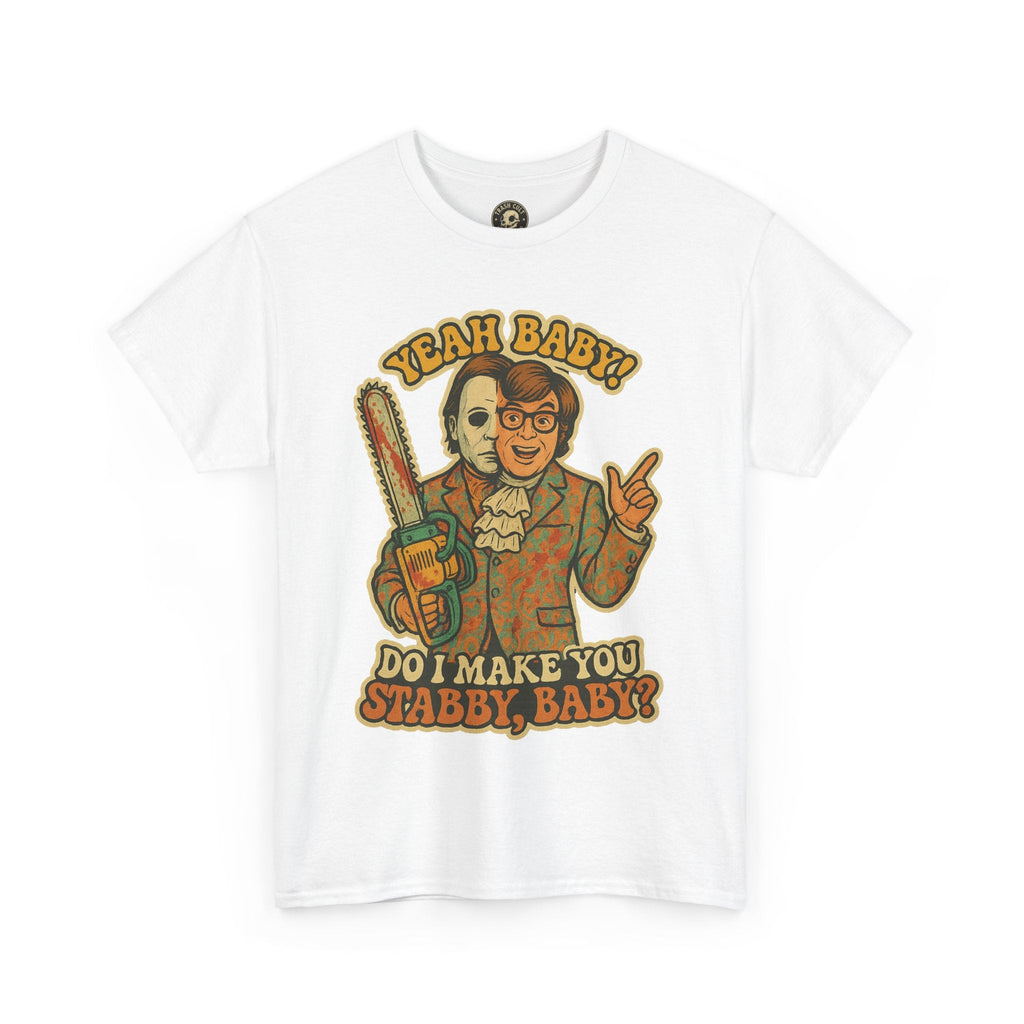 Mike Myers Parody Shirt – “Do I Make You Stabby, Baby?” Funny Horror Mashup Tee – Gildan 5000 Unisex