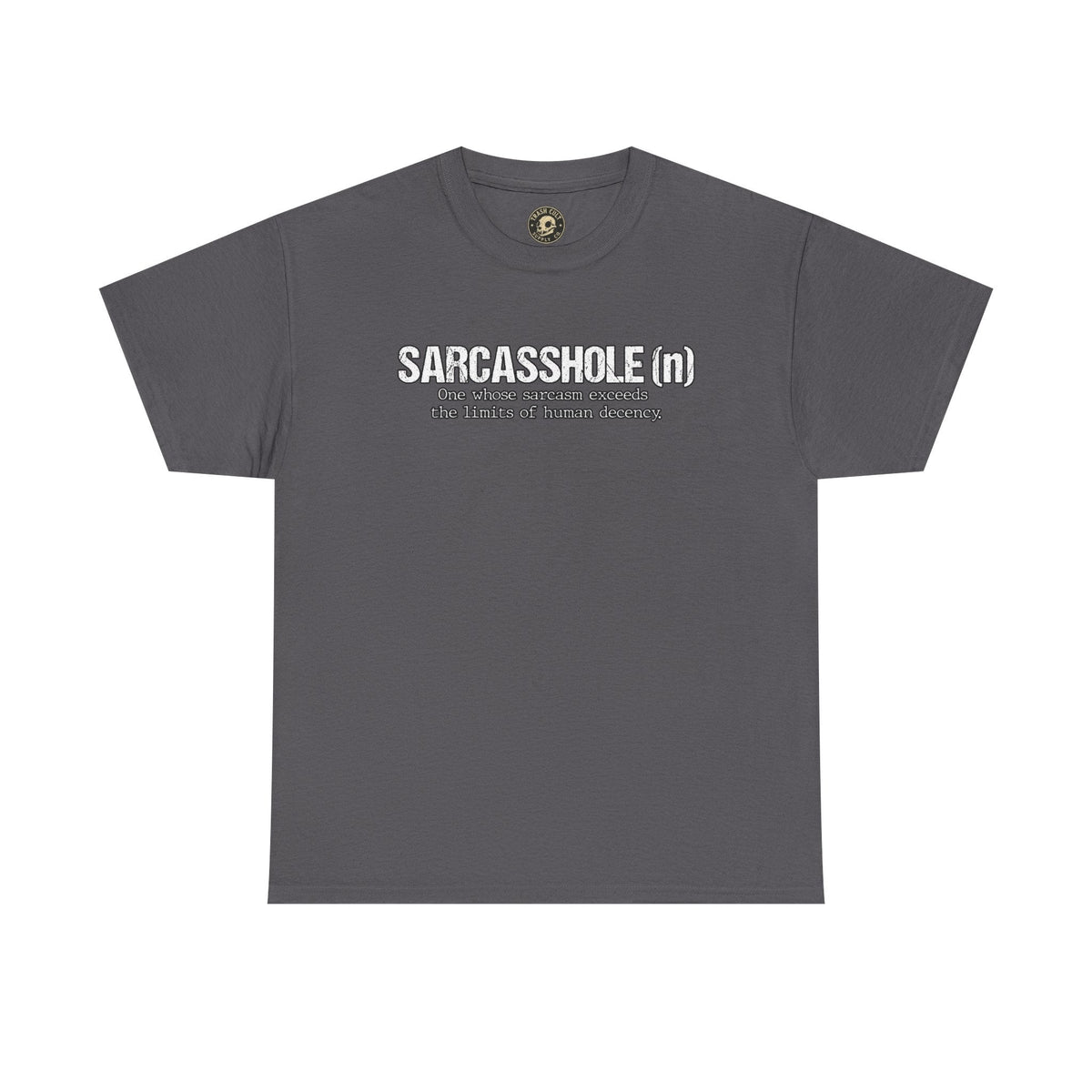 Sarcasshole Definition T-Shirt – Funny Sarcasm Graphic Tee