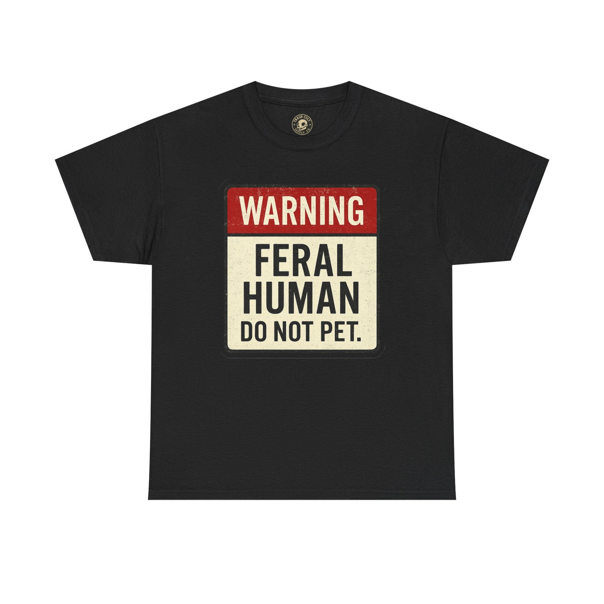 Warning Feral Human Tee: Unisex Humorous Cotton Shirt, Gift for Animal Lovers, Funny Tee, Unique Statement Apparel, Casual Wear, [...]