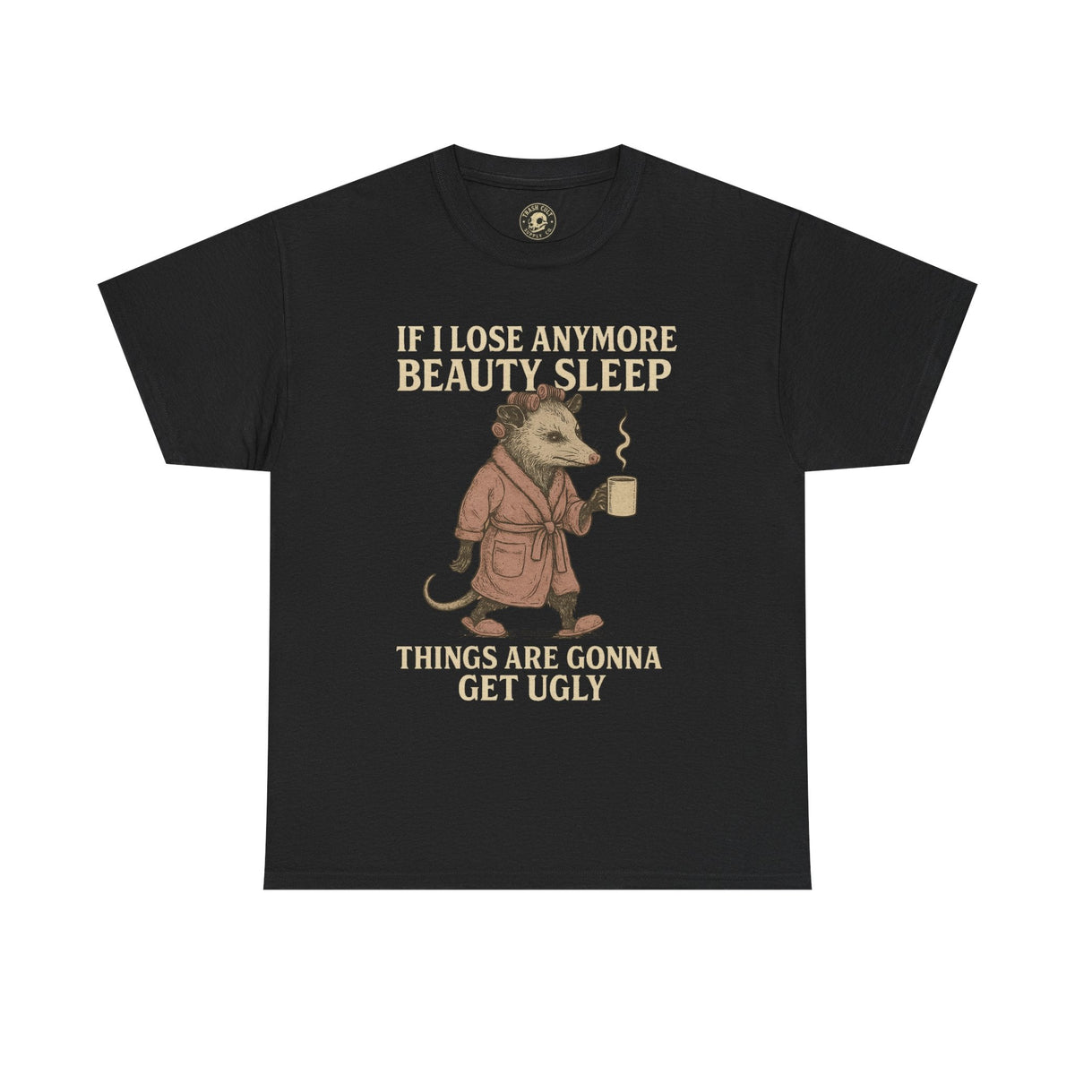 Funny Unisex Heavy Cotton Tee - "If I Lose Anymore Beauty Sleep, Things Are Gonna Get Ugly" - Gift, Sleepwear, Humor, Casual Wear, [...]