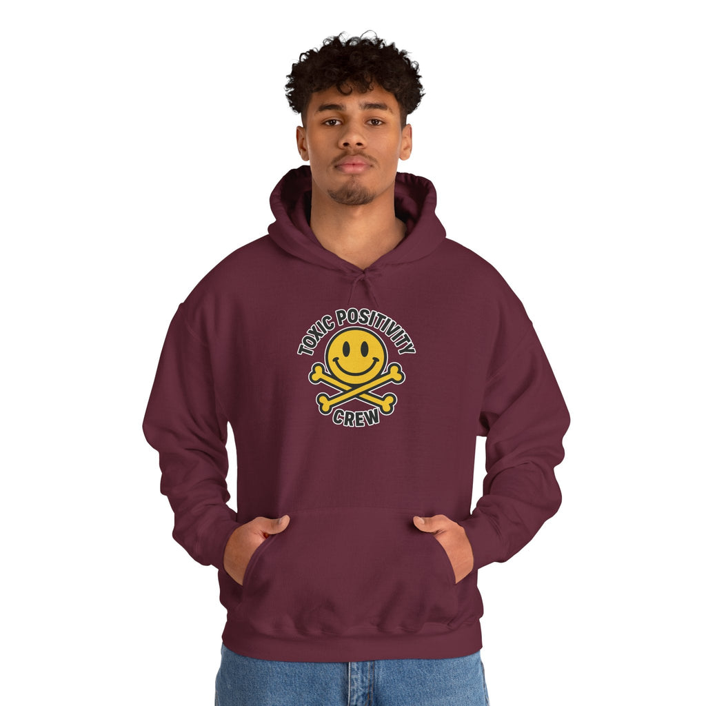Toxic Positivity Hoodie | Unisex Hooded Sweatshirt | Comfortable Casual Wear, Gift for Friends, Positive Vibes, Streetwear Style