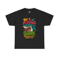 Be a F*cking Shark Graffiti Shirt – Bold Streetwear Graphic | Gildan 5000