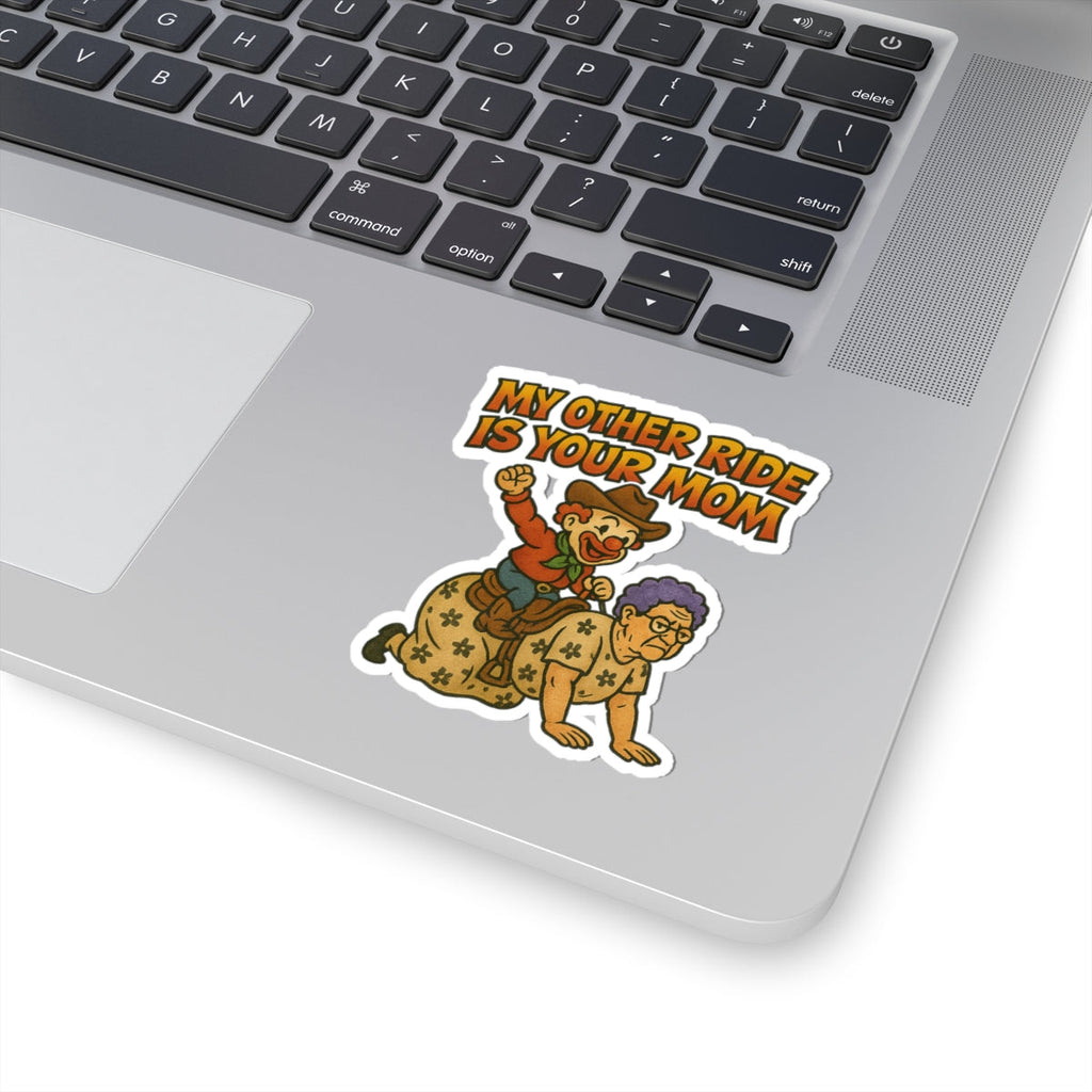 Funny Mom Joke Kiss-Cut Stickers, Laptop Decals, Whimsical Gifts, Hilarious Stickers for Friends, Fun Office Decor