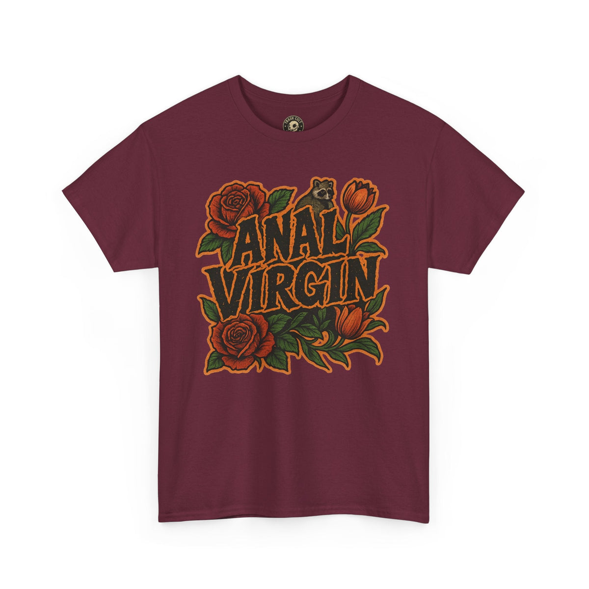 Anal Virgin Bold Floral Trashcore Tee – Funny Raccoon Shirt – Gildan 5000