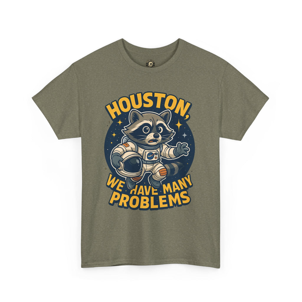 Houston We Have Many Problems T-Shirt, Unisex Graphic Tee, Space-Themed Apparel, Funny Gift for Astronaut Lovers, Casual Wear, Nerdy T-Shirt