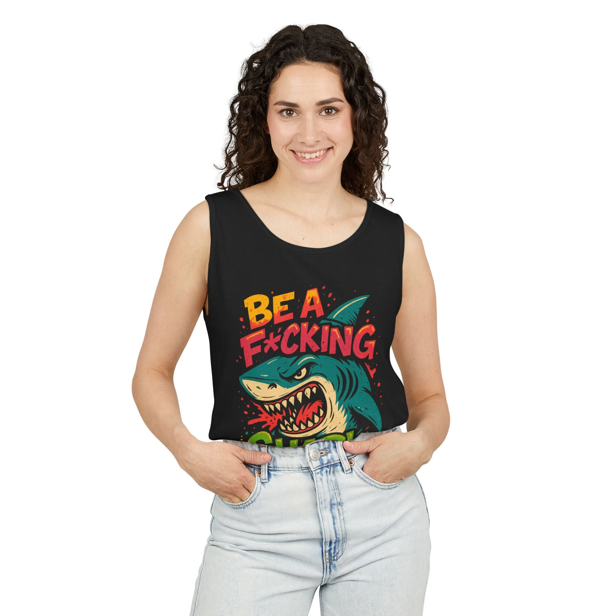 Be a F*cking Shark Tank Top | Fun Summer Shirt, Unique Graphic Tank, Great for Beach Days, Casual Wear, Gifts for Shark Lovers