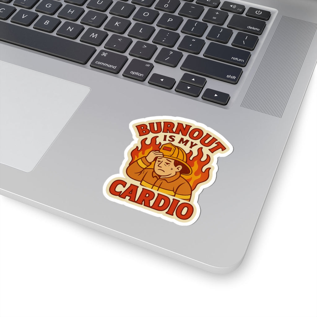 Burnout Is My Cardio – Funny Firefighter Sticker – Glossy Kiss-Cut Vinyl Decal for Helmets, Gear, and Gifts