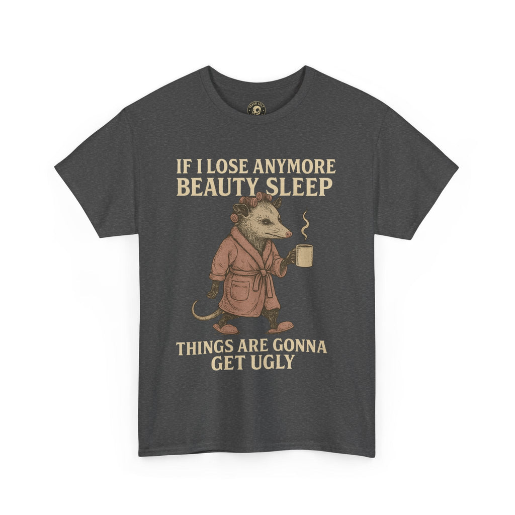 Funny Unisex Heavy Cotton Tee - "If I Lose Anymore Beauty Sleep, Things Are Gonna Get Ugly" - Gift, Sleepwear, Humor, Casual Wear, [...]