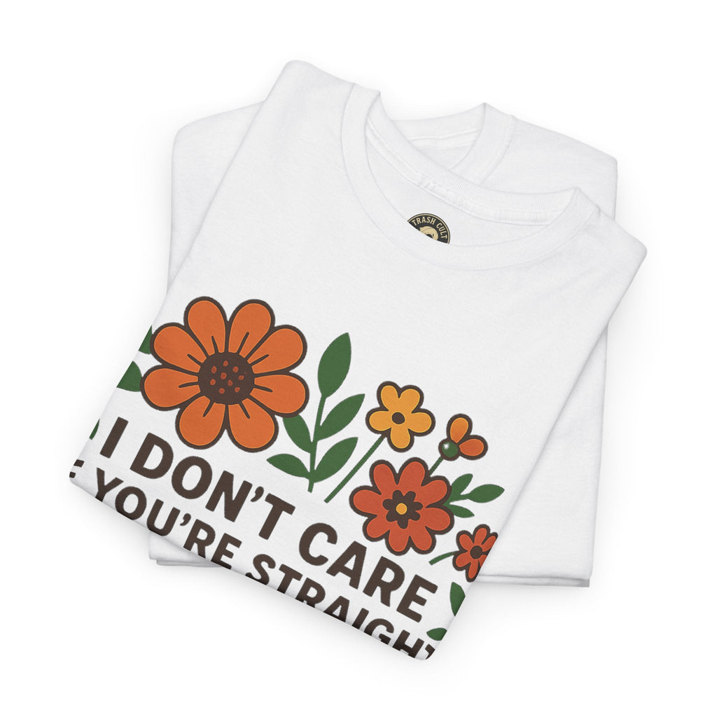 “I Don’t Care If You’re Straight” Funny Floral Shirt – LGBTQ+ Ally Tee – Bold Statement Graphic – Gildan 5000