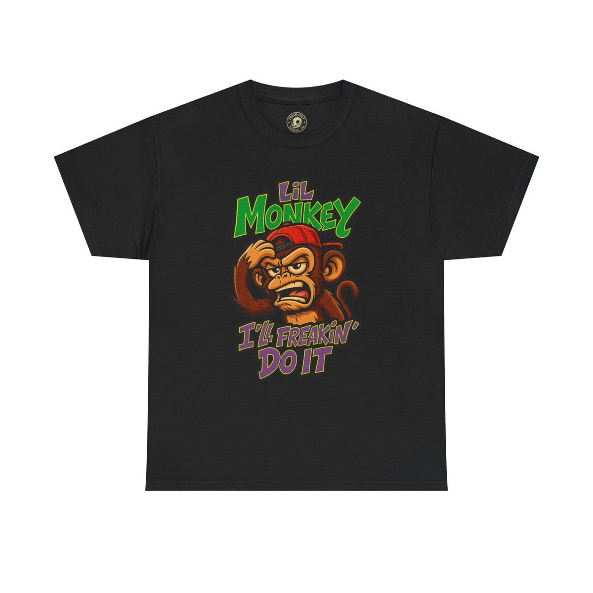 Lil Monkey: I’ll Freakin’ Do It – Chaotic ADHD Rage Tee