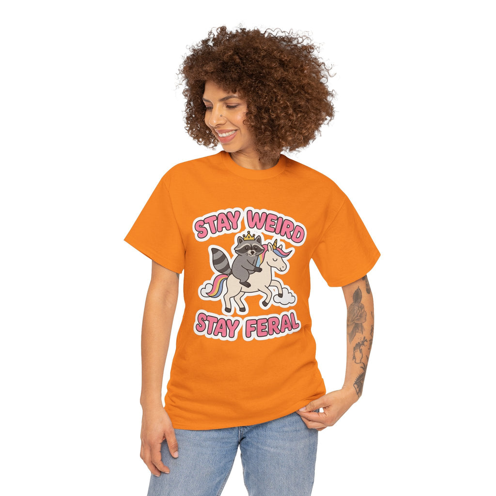 Stay Weird Stay Feral Shirt – Raccoon & Unicorn – High Visibility Gildan 5000 Tee