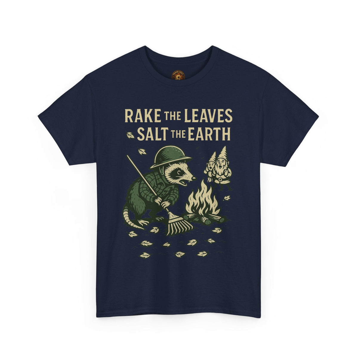 Rake the Leaves Salt the Earth Shirt – Possum Yard Warfare Tee – Fall of Humanity Collection – Trash Cult Supply Co.