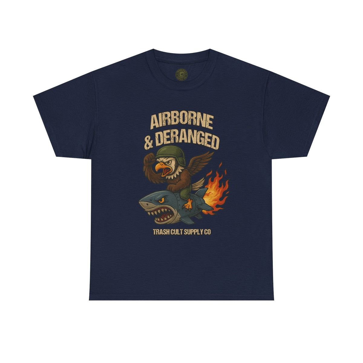 Airborne & Deranged T-Shirt – Trash Cult Supply Co. | Gildan 5000 Heavy Cotton Tee