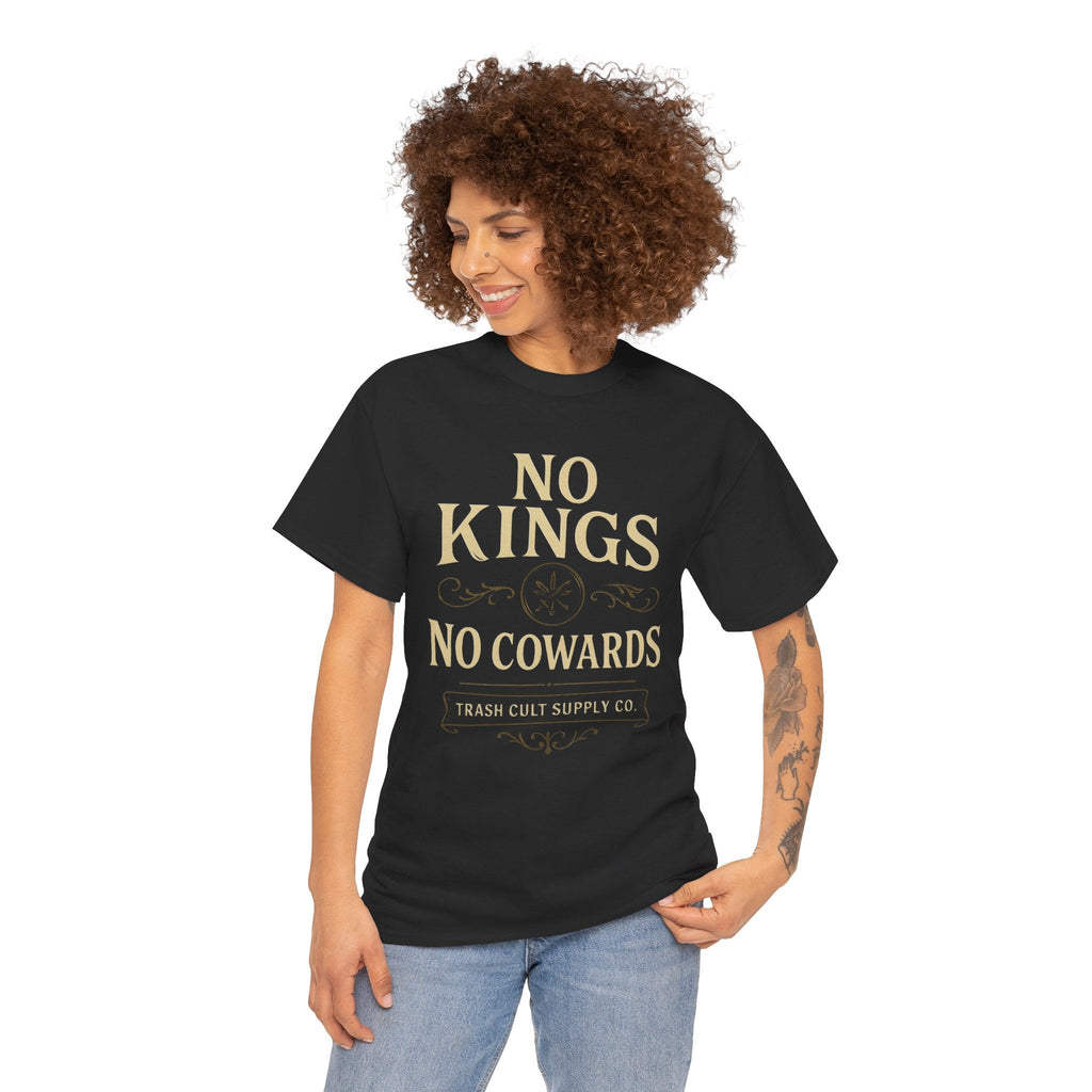 No Kings, No Cowards T-Shirt (Black Gildan 5000) – Vintage Vigilante | Trash Cult Supply Co.