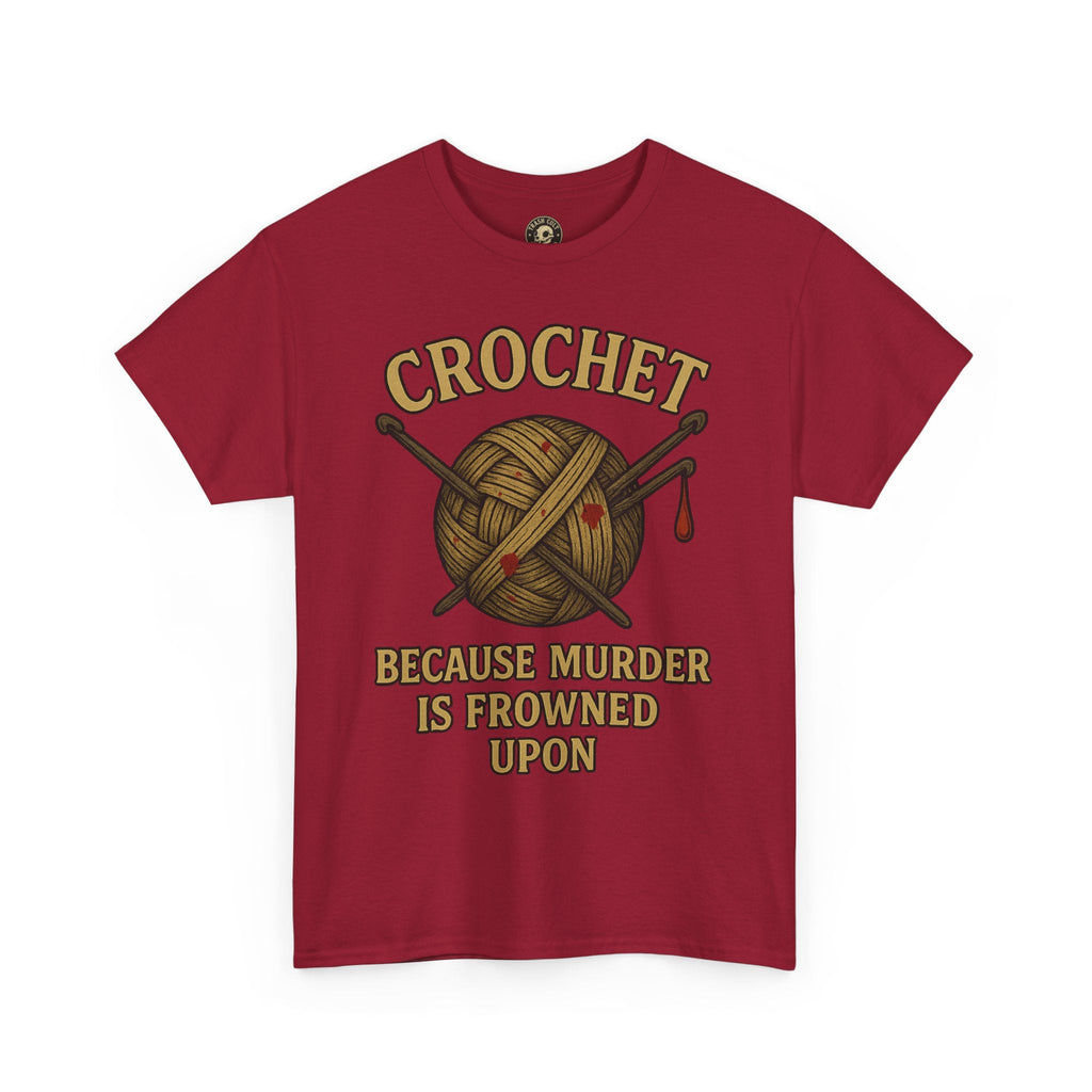 Crochet Humor Tee - Perfect for Crafters, Knitters, and Yarn Lovers - Gifts for Birthdays, Christmas, Craft Parties, and More