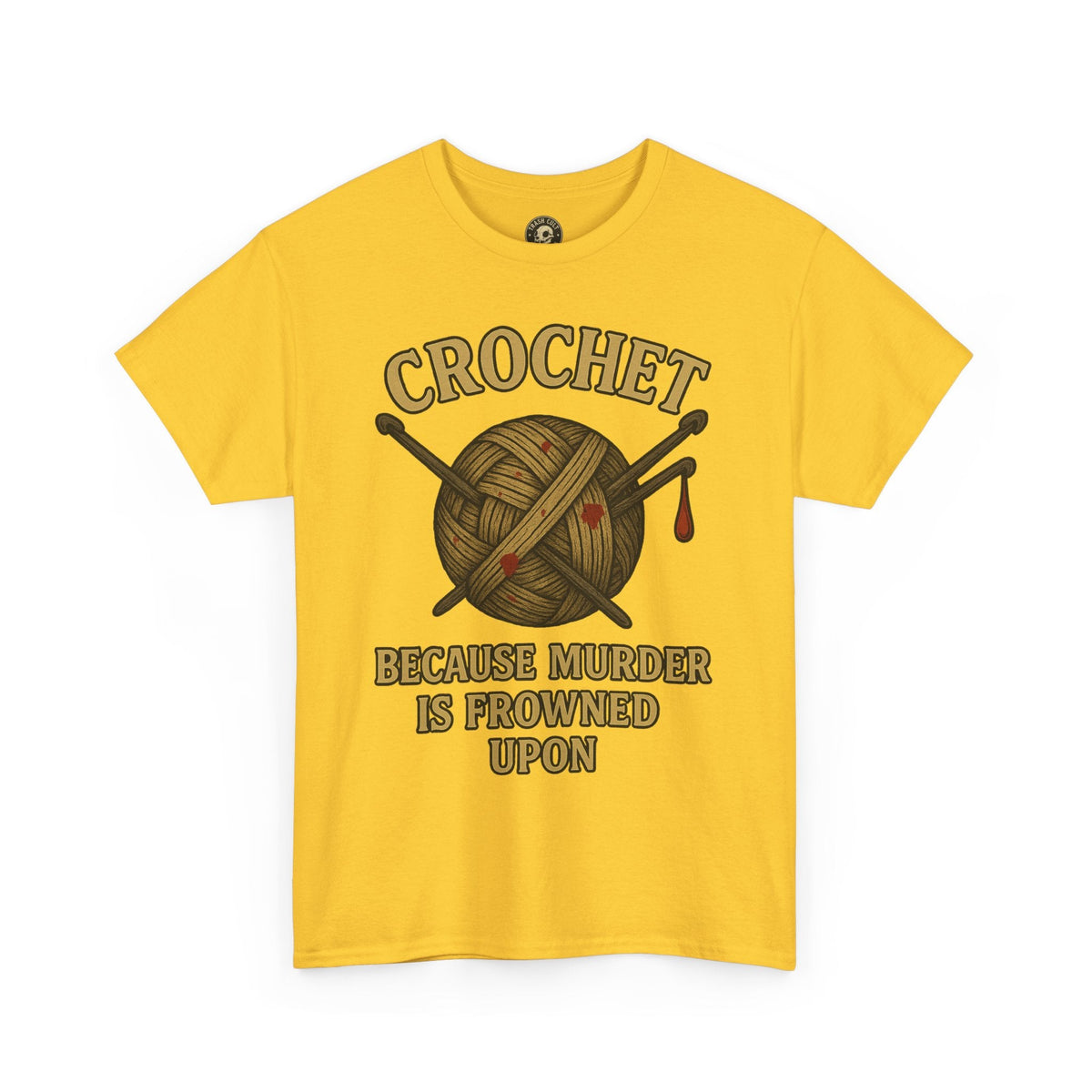 Crochet Humor Tee - Perfect for Crafters, Knitters, and Yarn Lovers - Gifts for Birthdays, Christmas, Craft Parties, and More