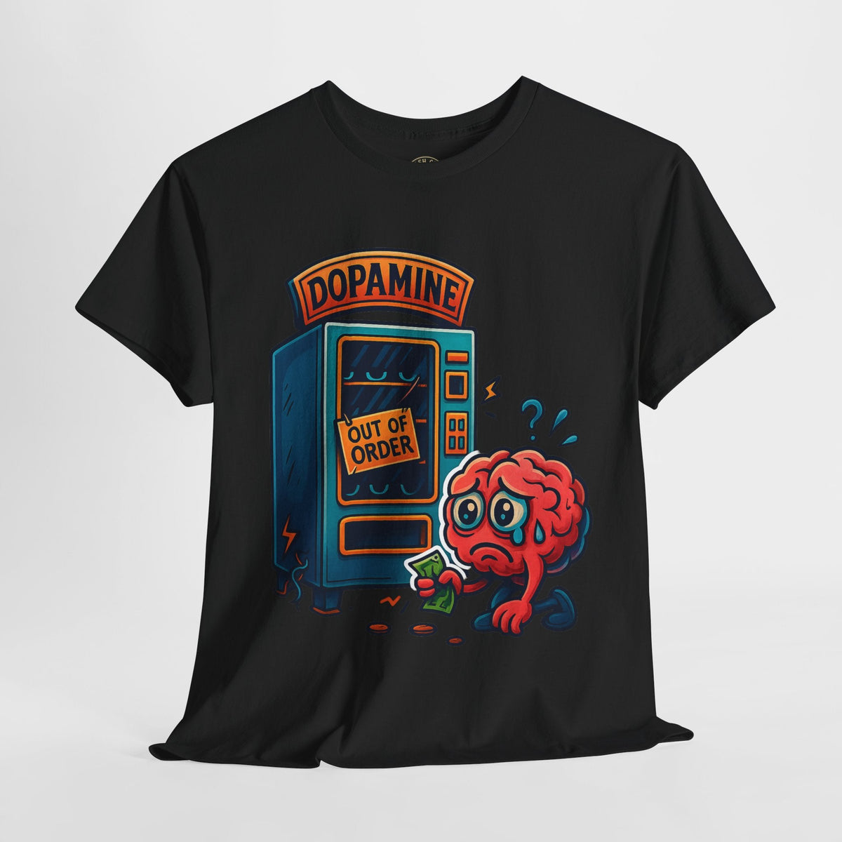 Dopamine Out of Order T-Shirt – Funny Quirky Mental Health Tee | Unisex Cotton Graphic Shirt