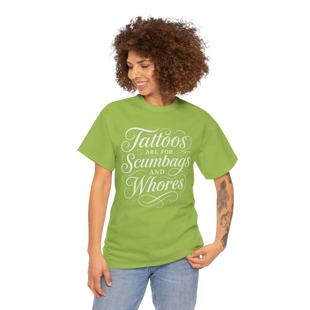 Casual Graphic Tee - "Tattoos Are for Scumbags and Whores" - Edgy Streetwear, Gift for Tattoo Lovers, Fun Unisex Fashion, Unique [...]
