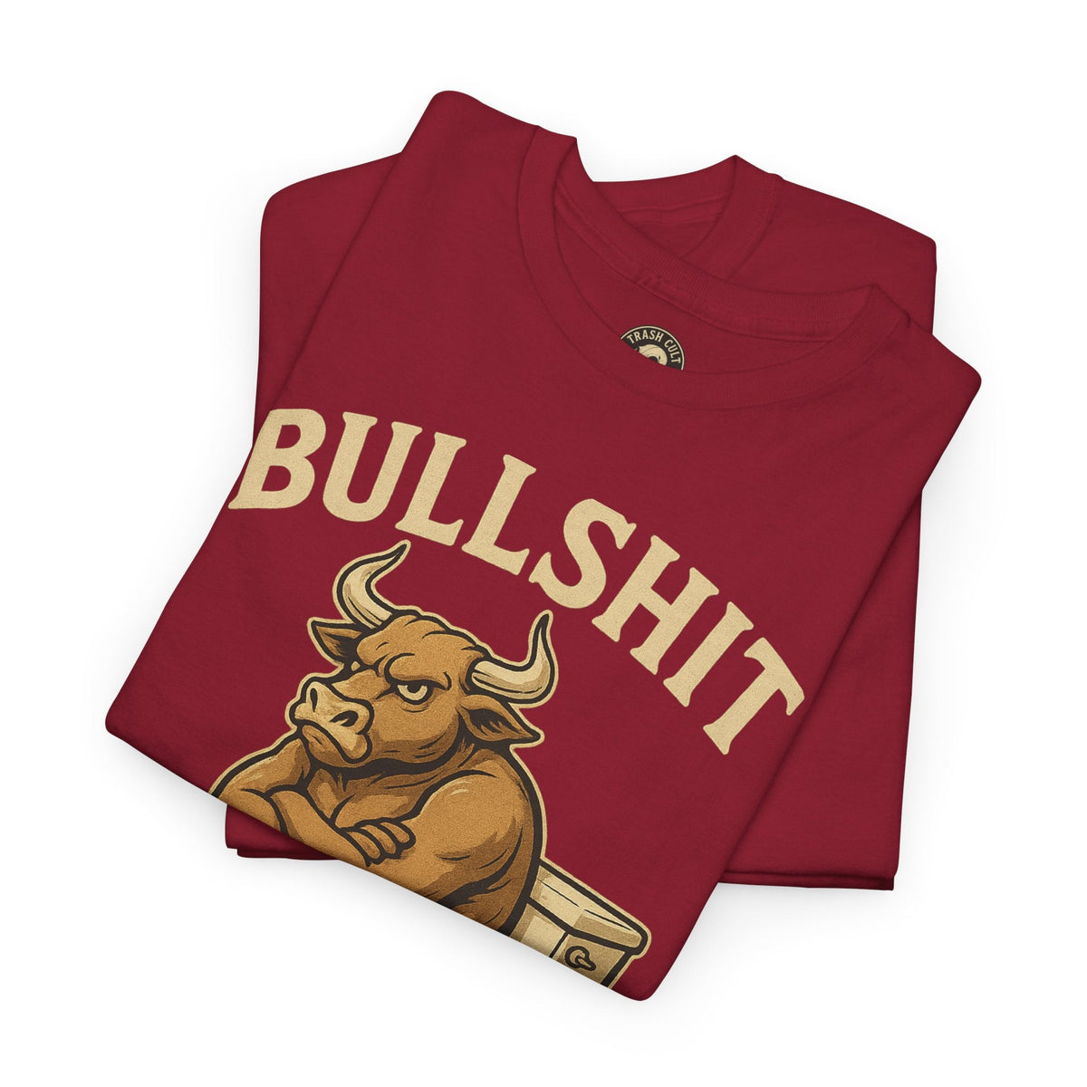 “BULLSHIT” Angry Bull Toilet Tee – Trash Cult Supply Co. | Gildan 5000 T-Shirt