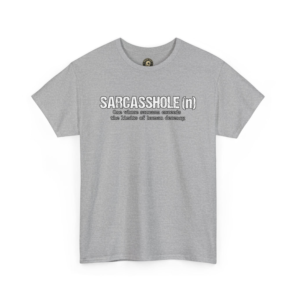 Sarcasshole Definition T-Shirt – Funny Sarcasm Graphic Tee