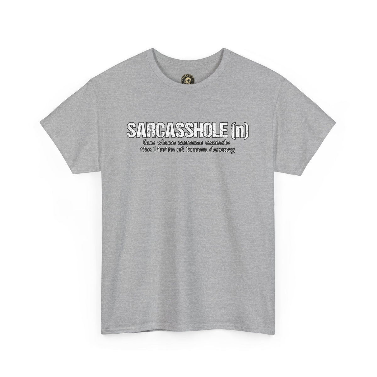 Sarcasshole Definition T-Shirt – Funny Sarcasm Graphic Tee