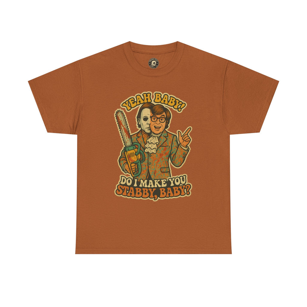 Mike Myers Parody Shirt – “Do I Make You Stabby, Baby?” Funny Horror Mashup Tee – Gildan 5000 Unisex