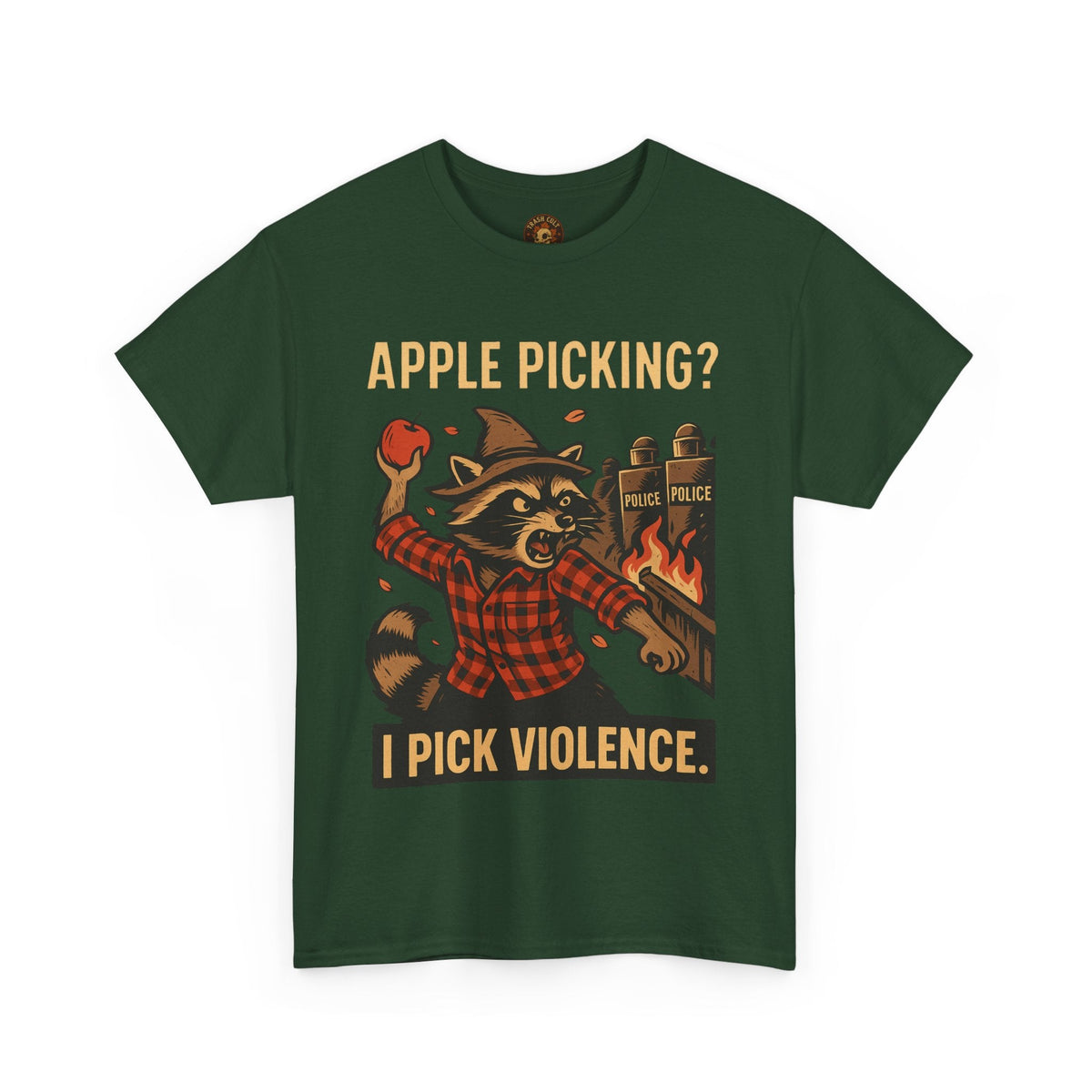 Apple Picking? I Pick Violence Shirt – Angry Raccoon Riot Tee – Fall of Humanity Collection – Trash Cult Supply Co.