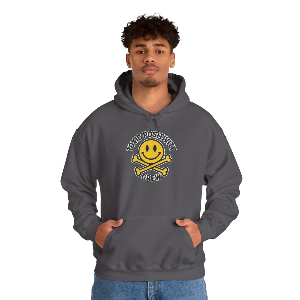 Toxic Positivity Hoodie | Unisex Hooded Sweatshirt | Comfortable Casual Wear, Gift for Friends, Positive Vibes, Streetwear Style
