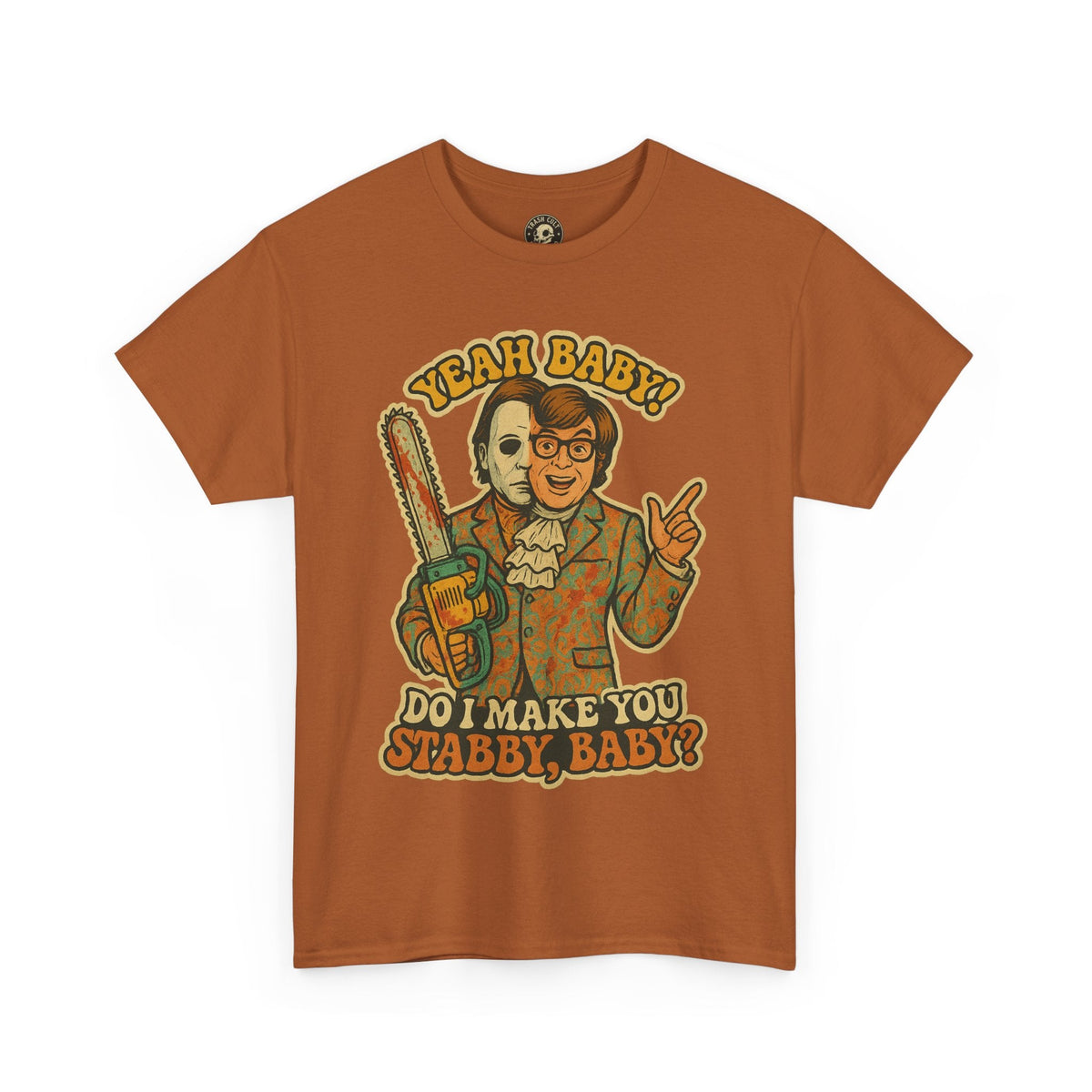 Mike Myers Parody Shirt – “Do I Make You Stabby, Baby?” Funny Horror Mashup Tee – Gildan 5000 Unisex