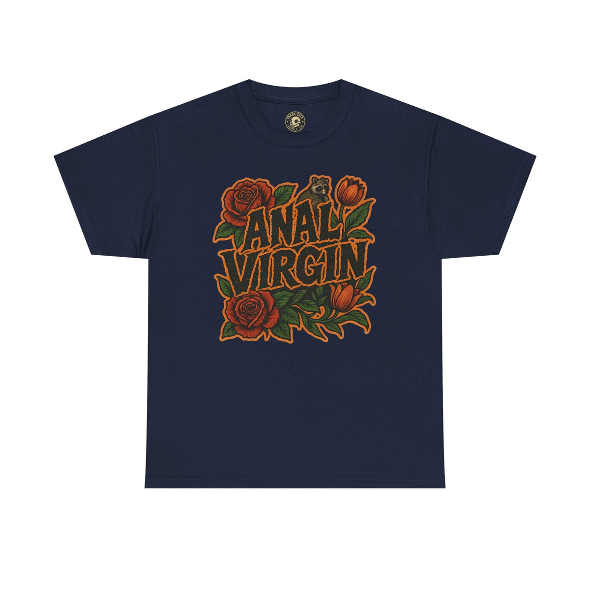 Anal Virgin Bold Floral Trashcore Tee – Funny Raccoon Shirt – Gildan 5000