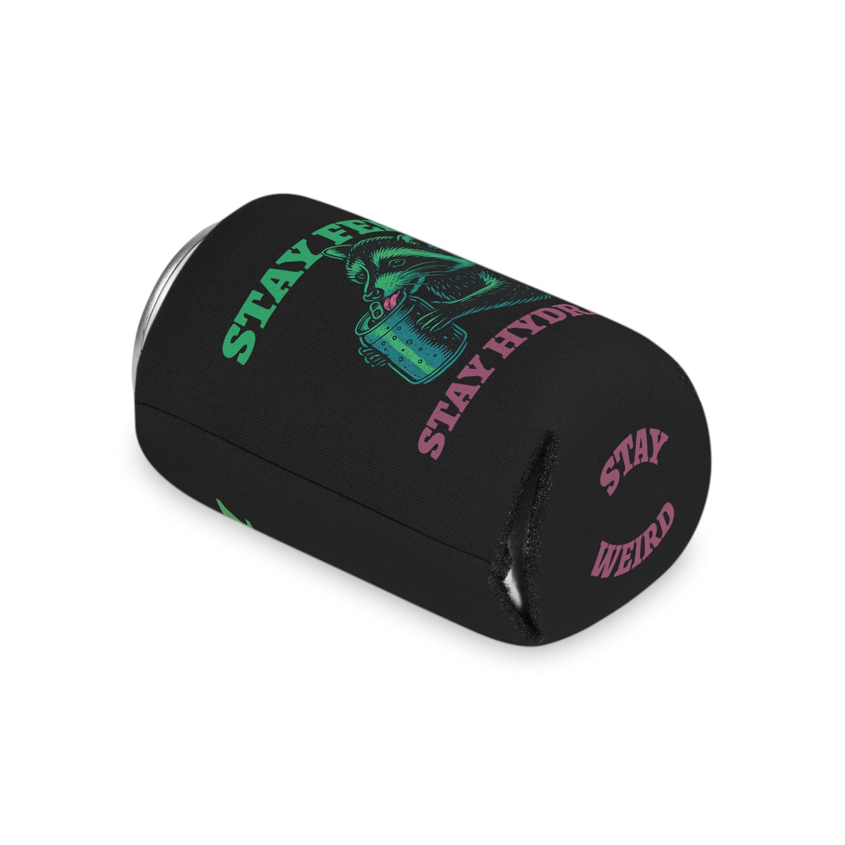 Stay Feral Stay Hydrated Can Cooler – Funny Raccoon Koozie, “Probably Not Water” + “Stay Weird” Slogan