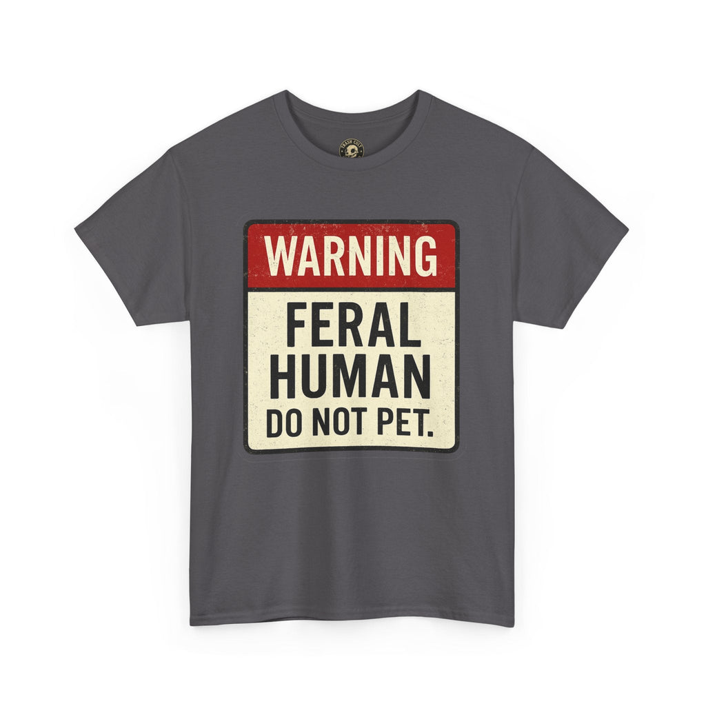 Warning Feral Human Tee: Unisex Humorous Cotton Shirt, Gift for Animal Lovers, Funny Tee, Unique Statement Apparel, Casual Wear, [...]