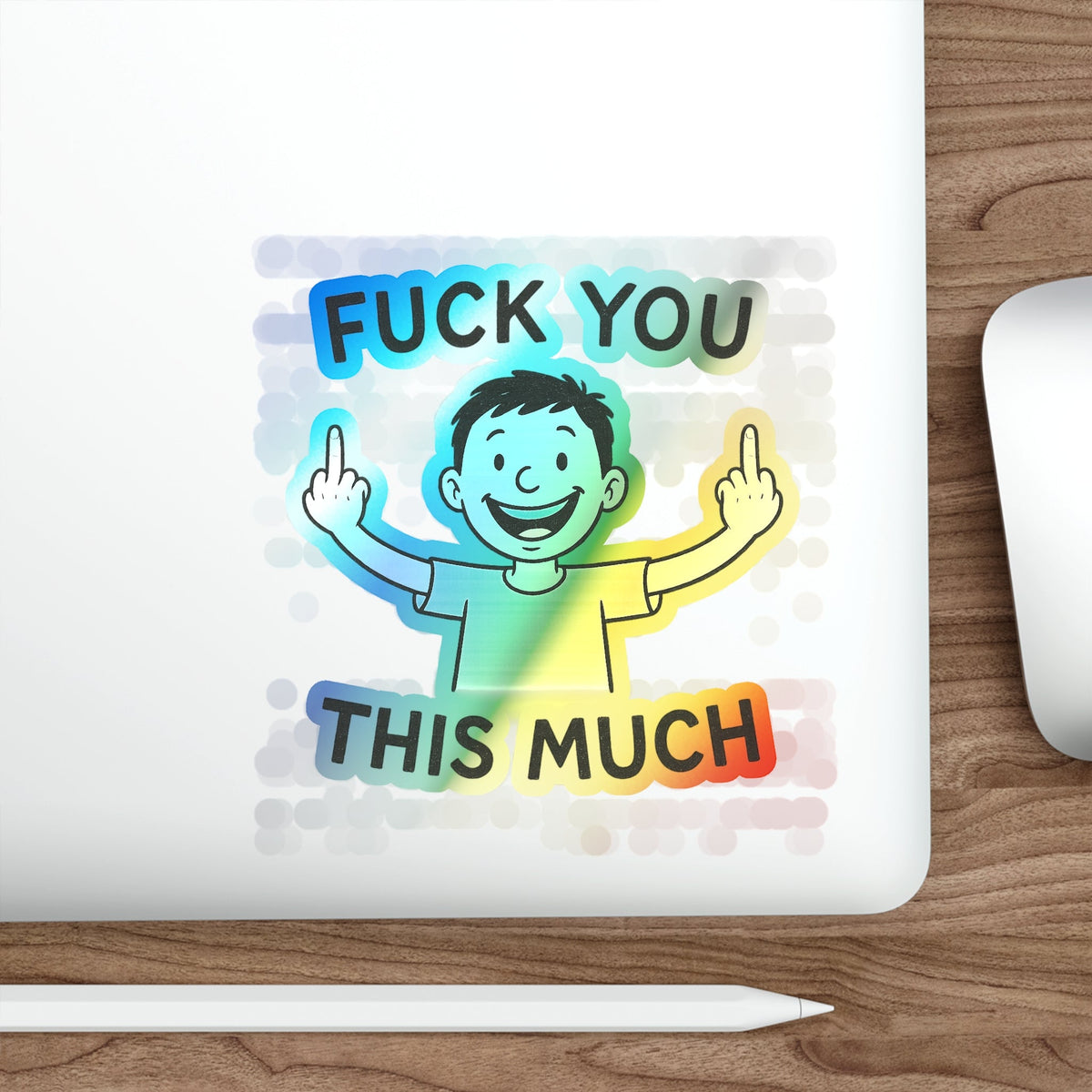 “Fuck You This Much” Middle Finger Cartoon Sticker – Holographic / Kiss Cut
