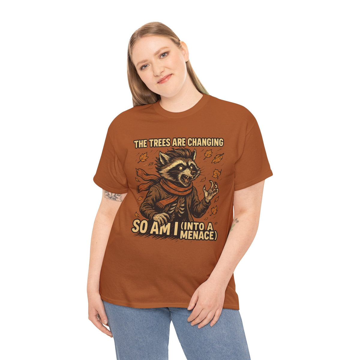 So Am I (Into a Menace) Shirt – Raccoon Transformation Fall Tee – The Trees Are Changing T-Shirt – Fall of Humanity Collection – Trash Cult Supply Co.