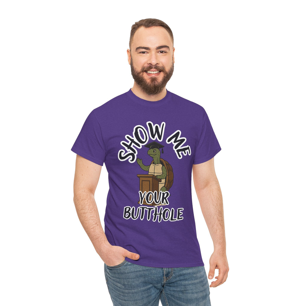 Show Me Your Butthole Turtle Tee – Feral Graduation Speech Shirt