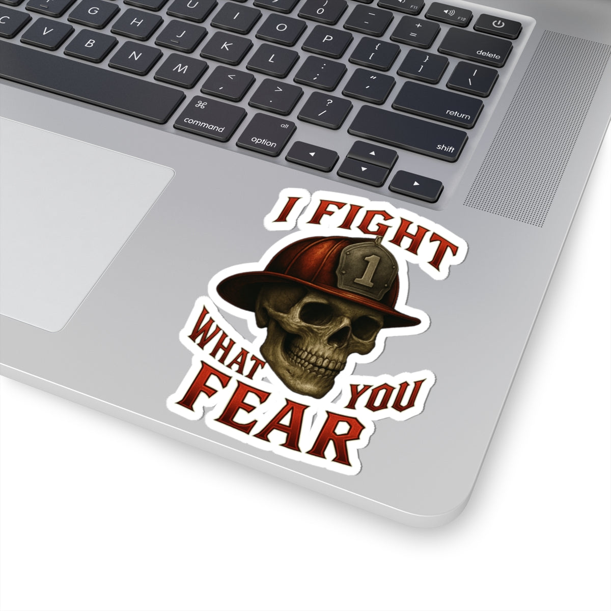 Firefighter Skull Kiss-Cut Stickers - I Fight What You Fear, Tough Guy Gift, Car Decal, Laptop Stickers, Biker Decor