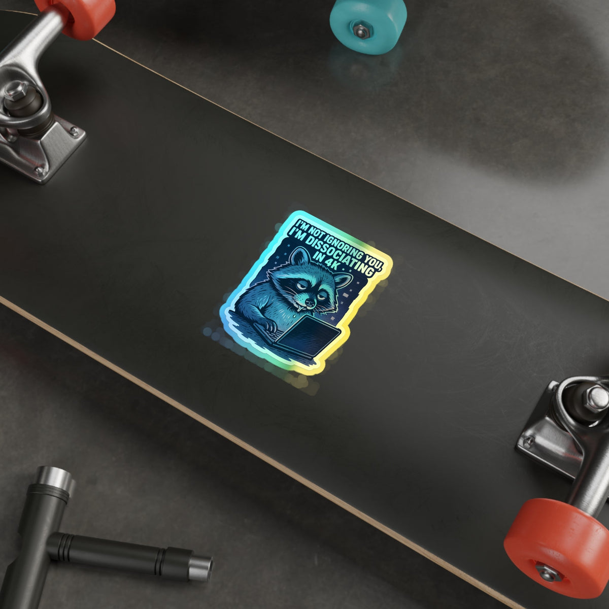 Holographic Die-Cut Stickers: Dissociating in 4K – Holographic Raccoon Sticker