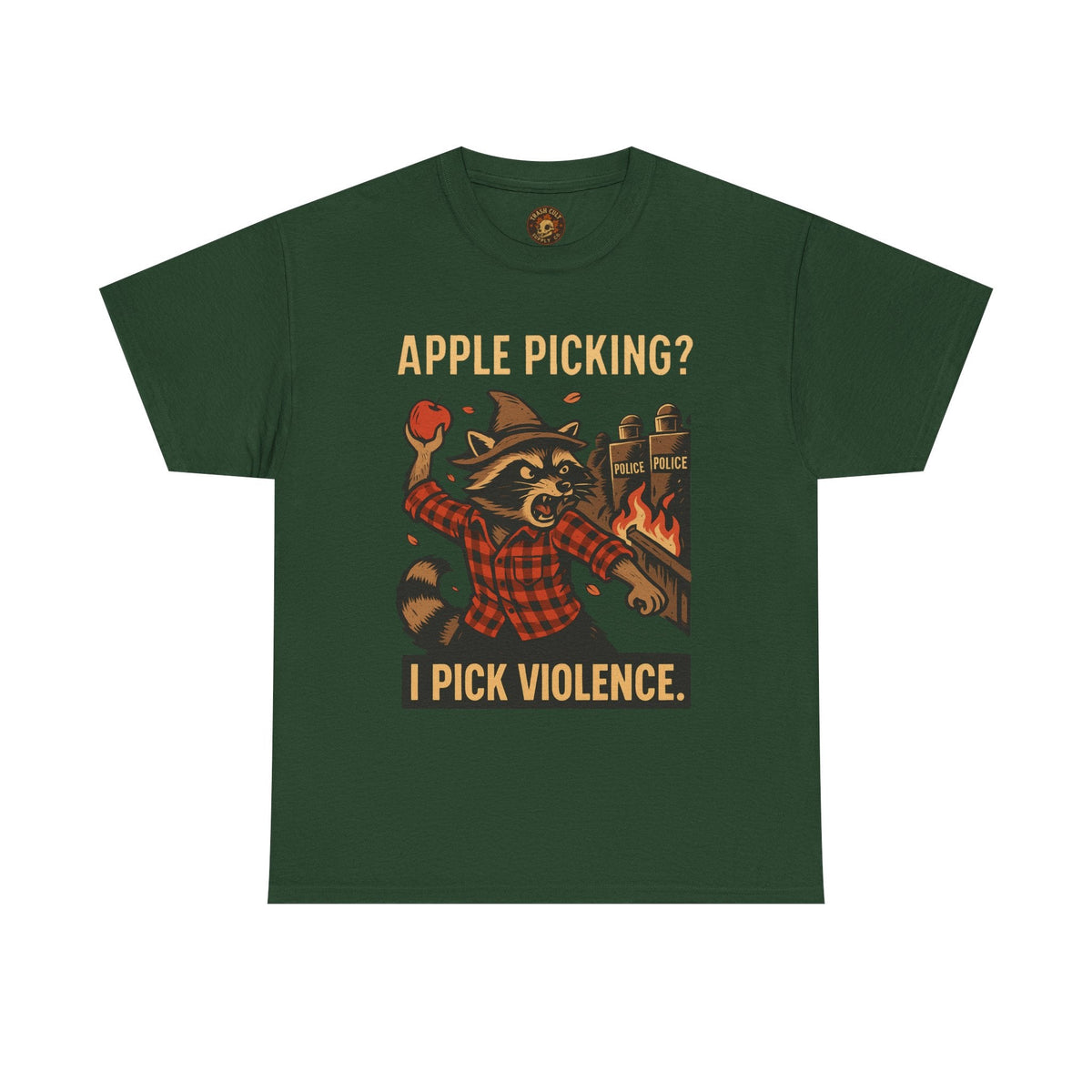 Apple Picking? I Pick Violence Shirt – Angry Raccoon Riot Tee – Fall of Humanity Collection – Trash Cult Supply Co.