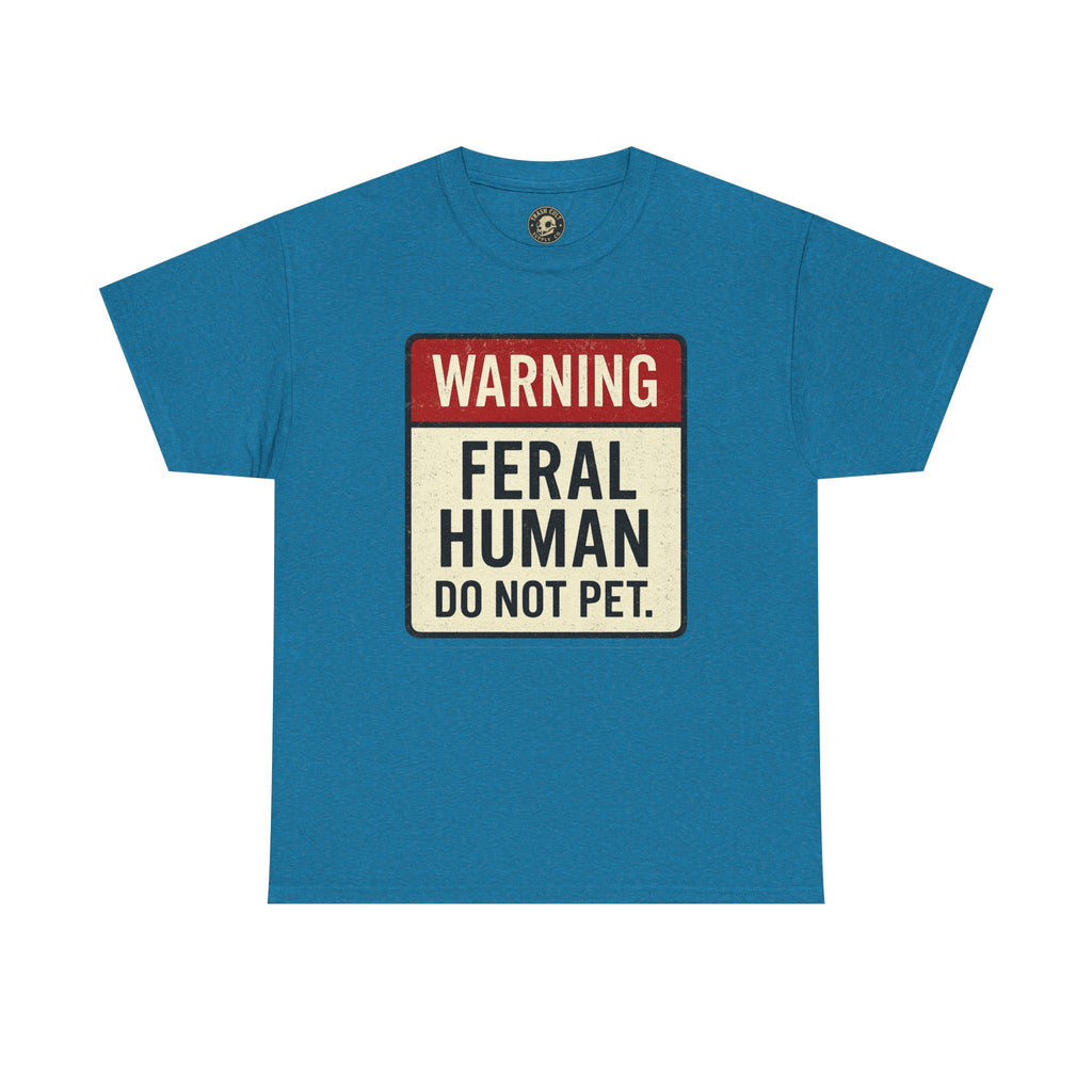 Warning Feral Human Tee: Unisex Humorous Cotton Shirt, Gift for Animal Lovers, Funny Tee, Unique Statement Apparel, Casual Wear, [...]